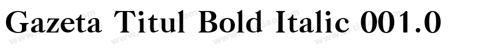 Gazeta Titul Bold Italic 001.001字体转换